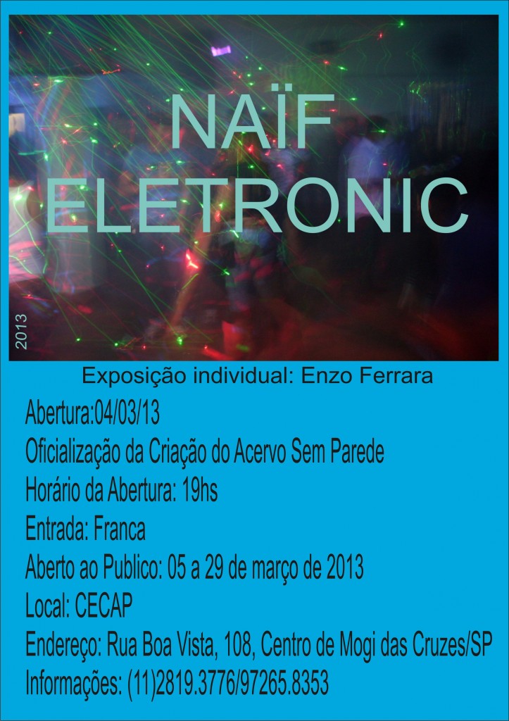Exposição Naif eletronic