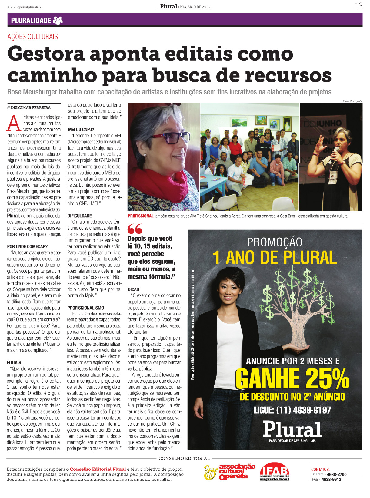 Veja ações Gaia Brasil que foram para a mídia.