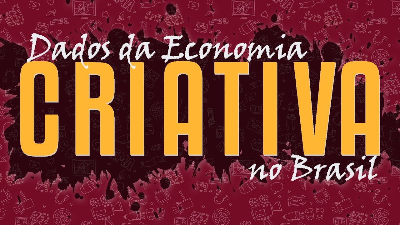 Como fomentar a Economia Criativa no Brasil?